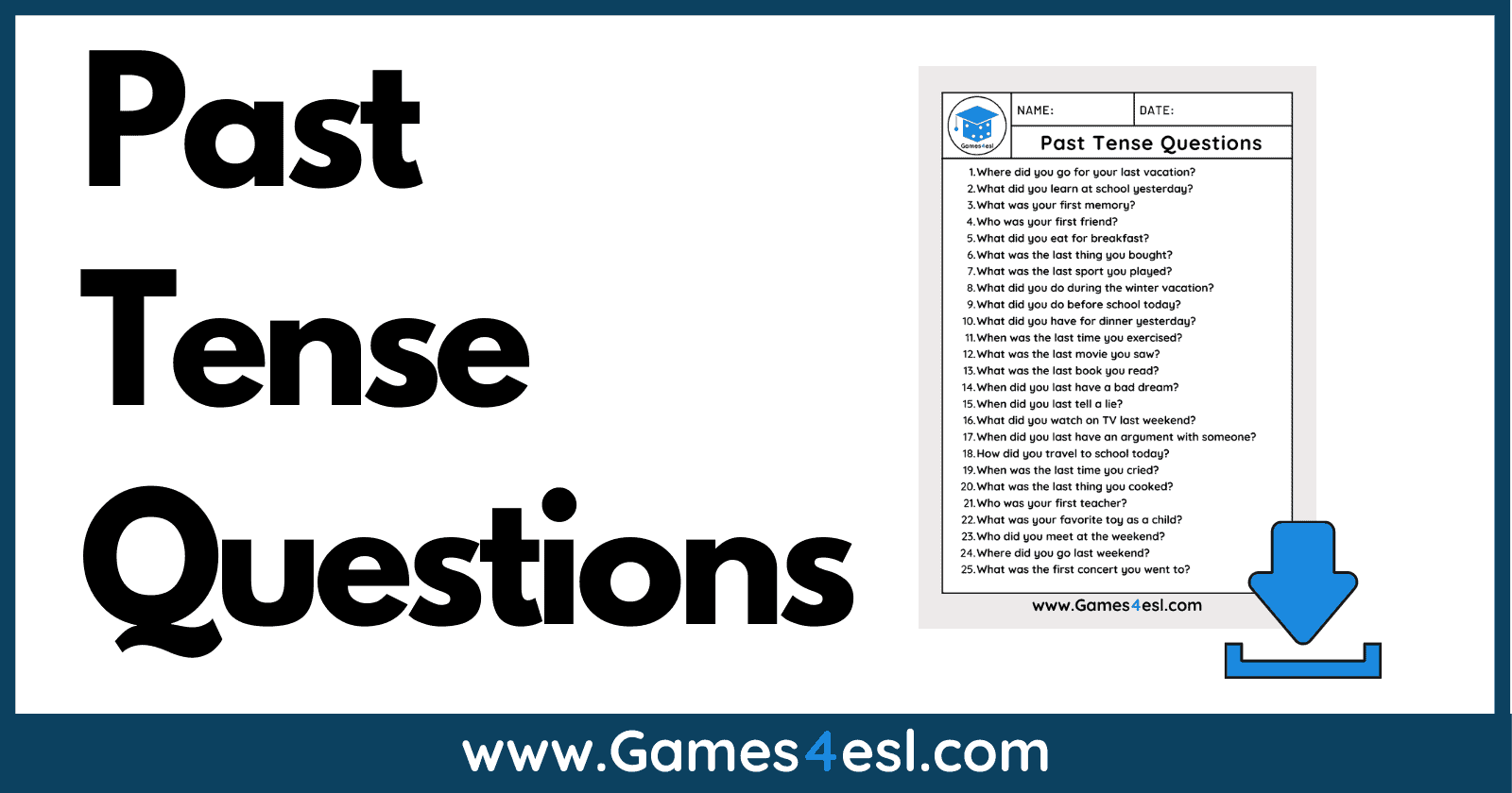 Past Tense Question Examples Games Esl