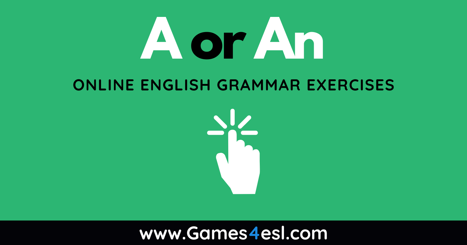 A or An Grammar Exercises