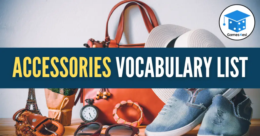 Accessories In English | Vocabulary List With Pictures And PDF