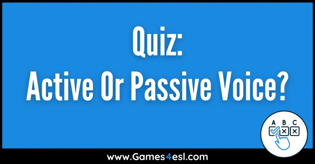 Active Or Passive Voice Quiz