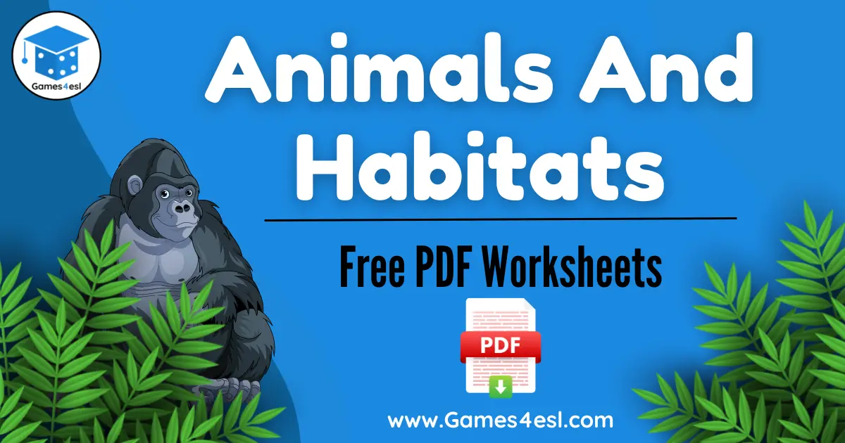 Animals And Habitats Worksheets