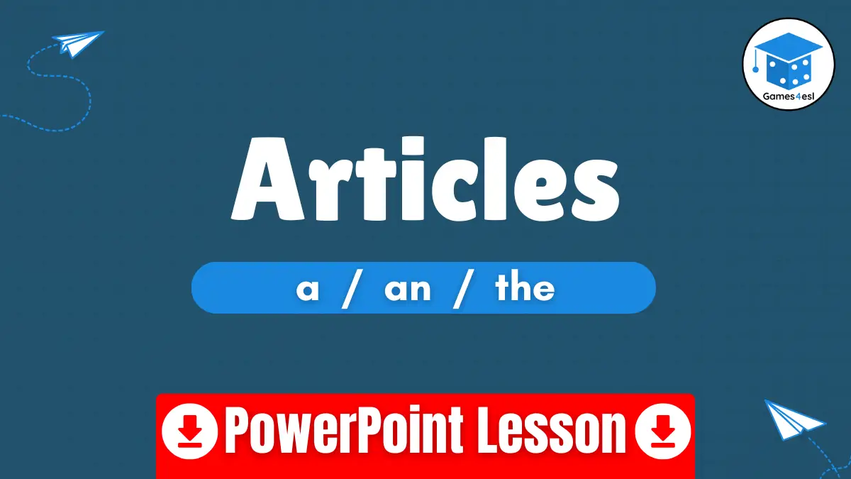 Articles A An The PowerPoint Lesson