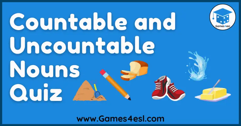 Countable and Uncountable Nouns Quiz