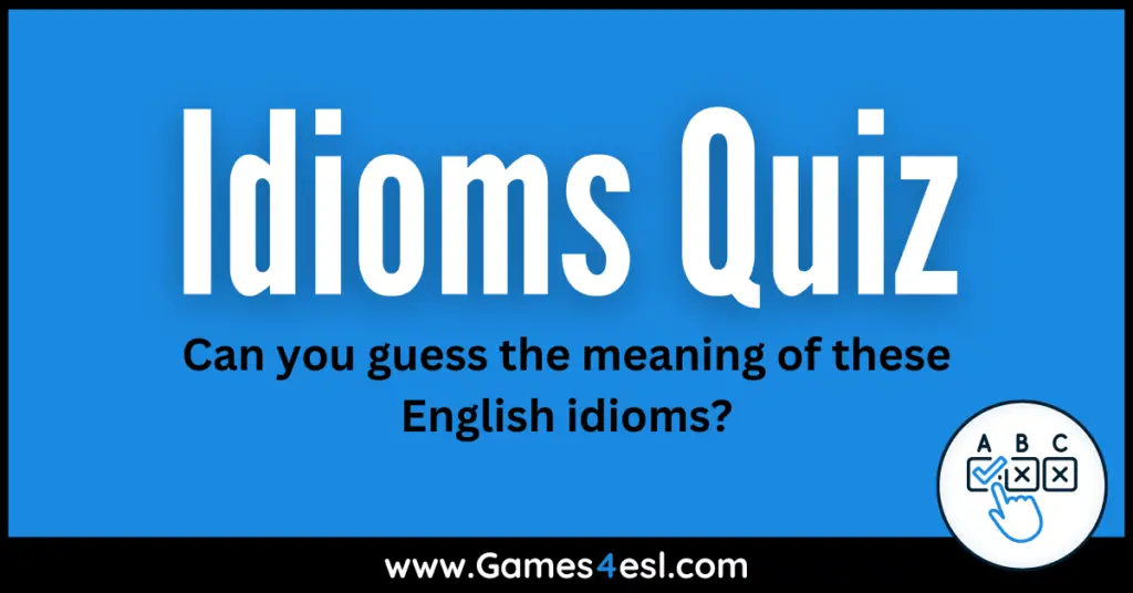 English Idioms Quiz