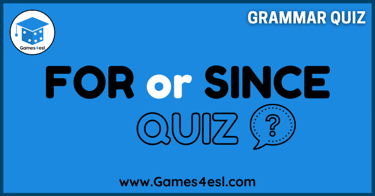 For and Since Quiz