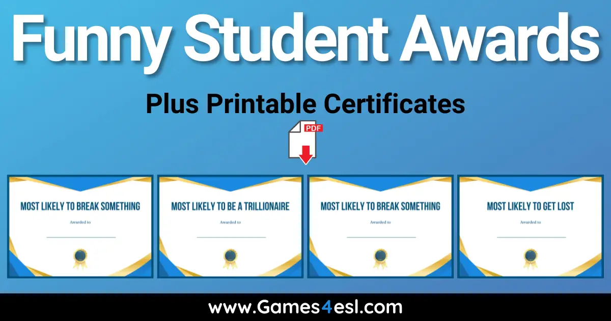 10 Funny Student Awards For Teachers To Give Out (Certificates Included) |  Games4esl