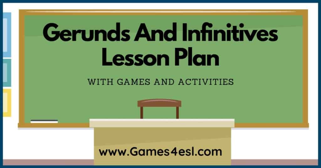 Gerunds And Infinitives Lesson Plan