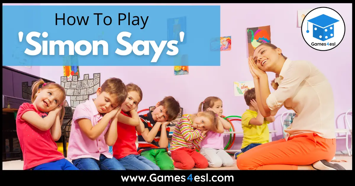 Simon Says Ideas: How to Play Simon Says - ALL ESL