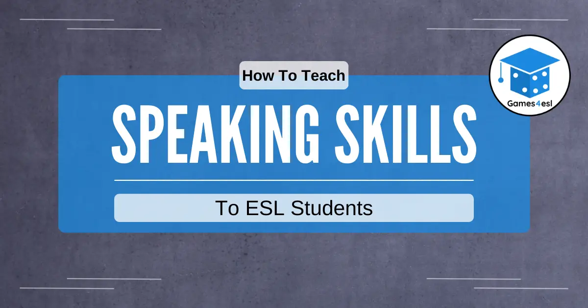 How To Teach ESL Speaking