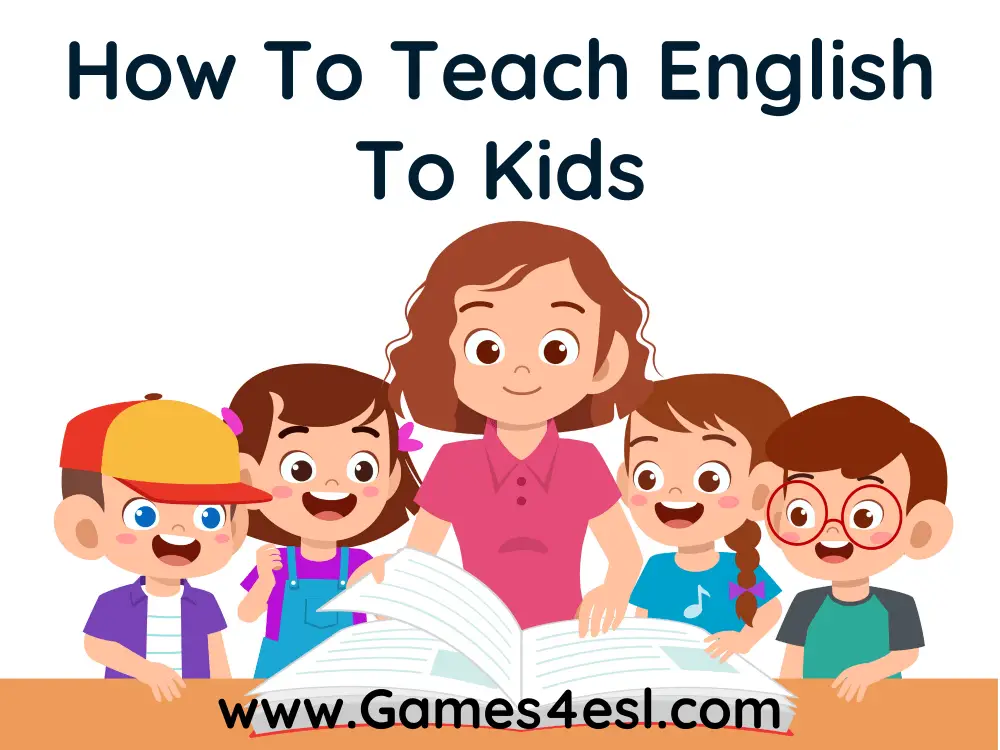 How To Teach English To Kids