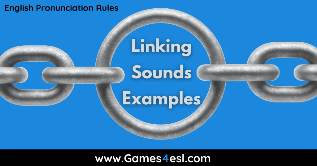 Useful Linking Sounds Examples