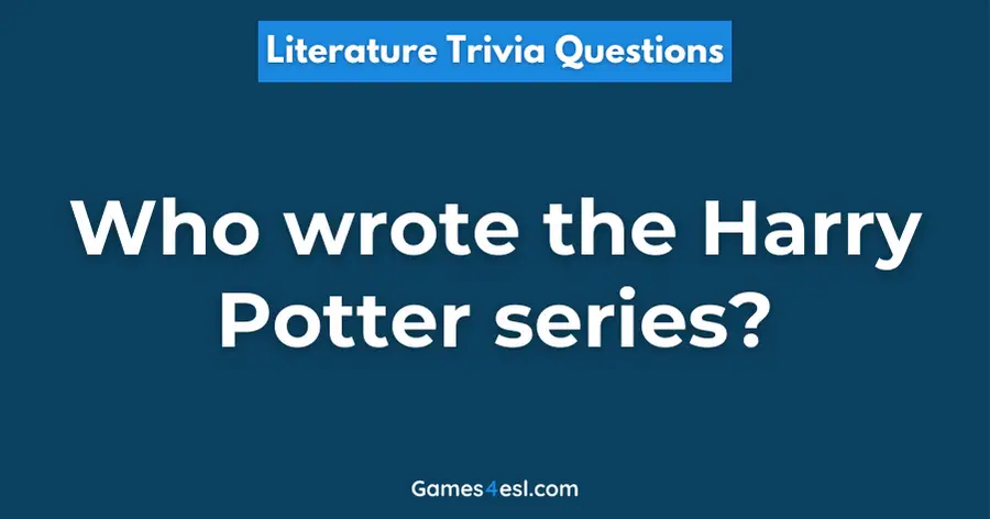 A Literature Trivia Questions