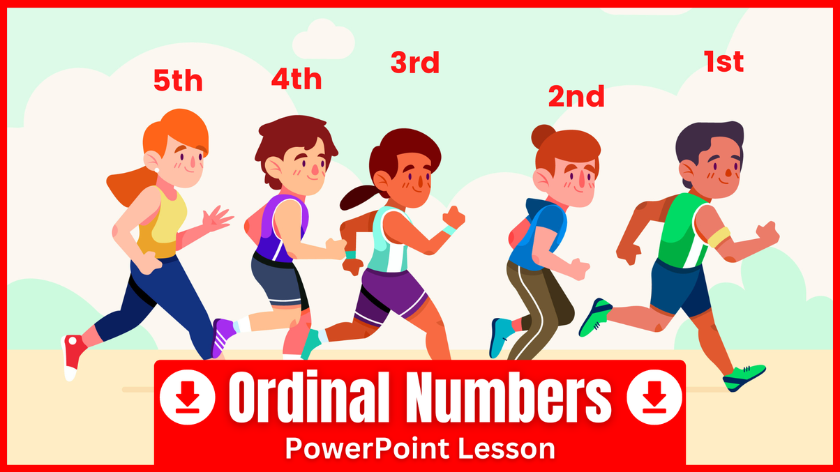 A PowerPoint for teaching ordinal numbers.