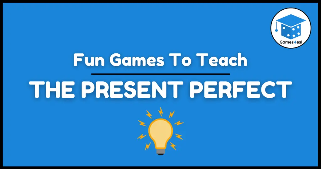 6 Super Fun Present Perfect Games
