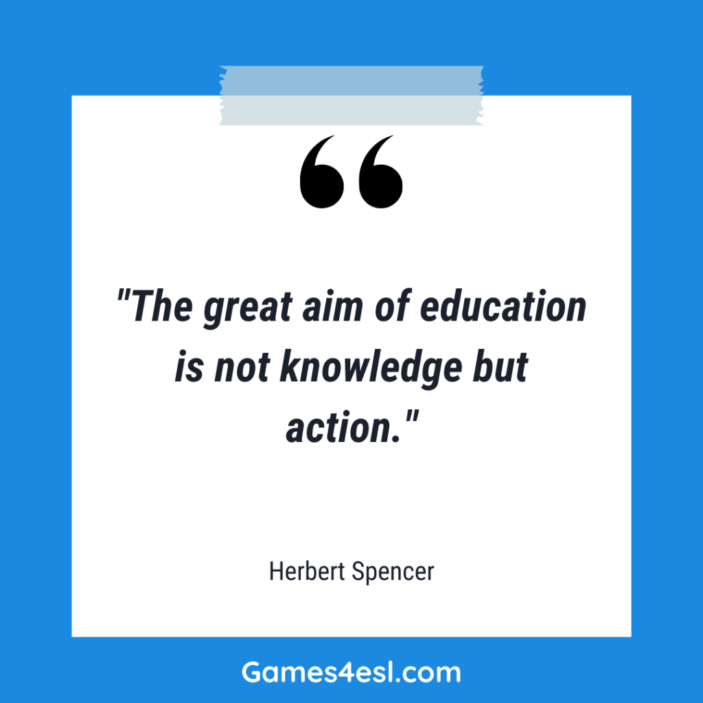 A quote about education by Herbert Spencer that reads "The great aim of education is not knowledge but action."