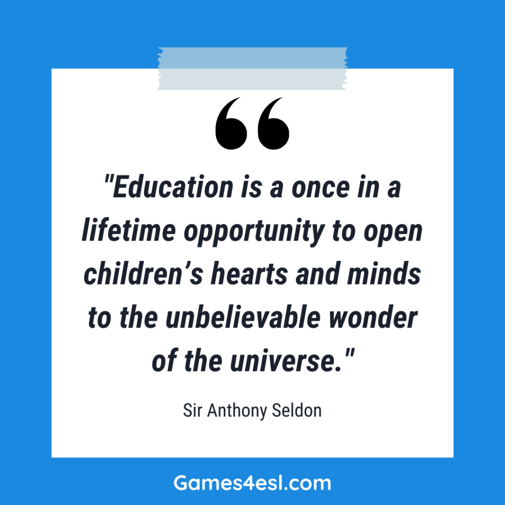 A quote about education by Sir Anthony Seldon that reads "Education is a once in a lifetime opportunity to open children’s hearts and minds to the unbelievable wonder of the universe."