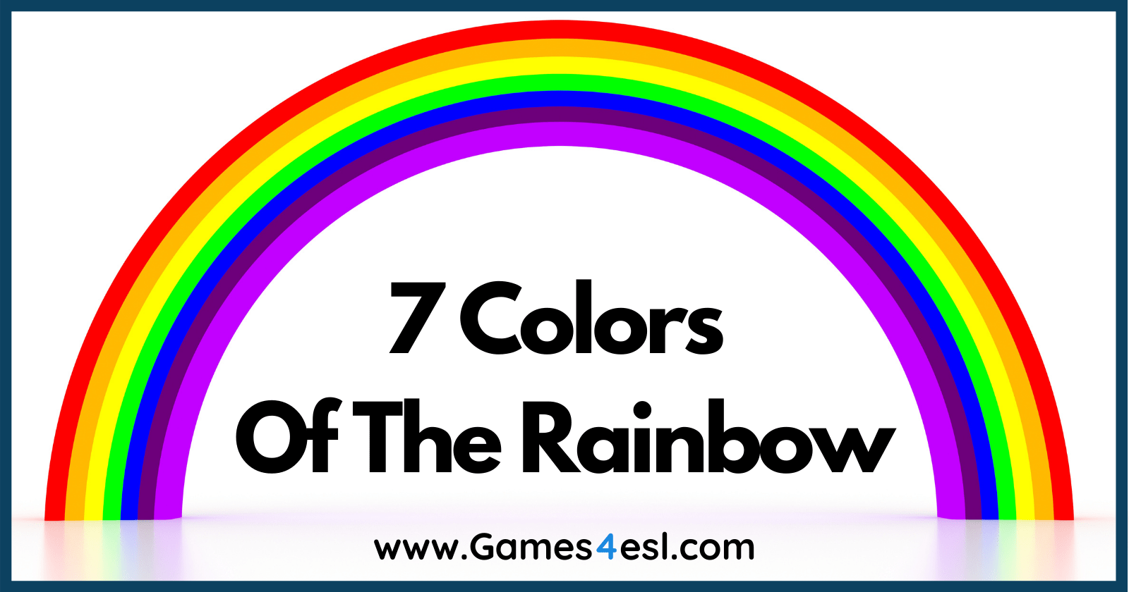 The Seven Colors Of The Rainbow